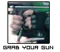 Grab Your Gun